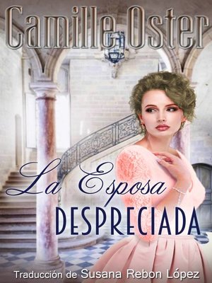 cover image of La Esposa Despreciada